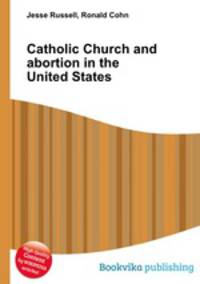 Catholic Church and abortion in the United States