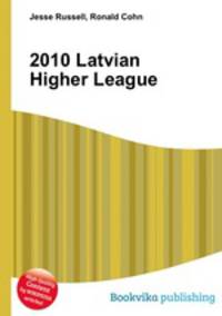 2010 Latvian Higher League
