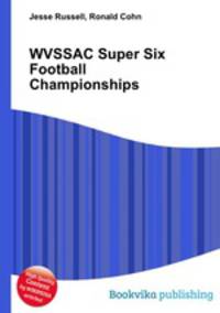 WVSSAC Super Six Football Championships