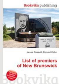 List of premiers of New Brunswick