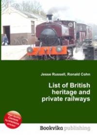 List of British heritage and private railways