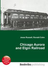 Chicago Aurora and Elgin Railroad