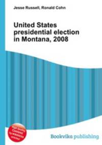 United States presidential election in Montana, 2008