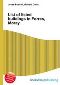 List of listed buildings in Forres, Moray