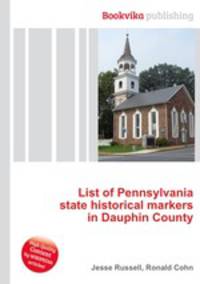 List of Pennsylvania state historical markers in Dauphin County