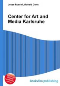 Center for Art and Media Karlsruhe