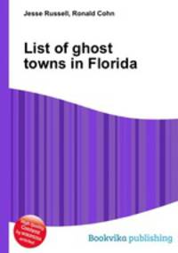 List of ghost towns in Florida