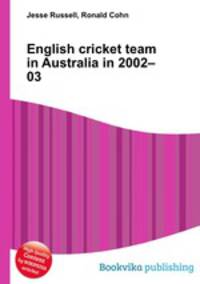 English cricket team in Australia in 2002–03