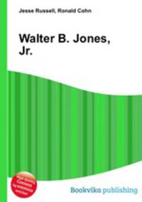 Walter B. Jones, Jr.