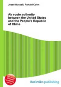 Air route authority between the United States and the People