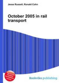 October 2005 in rail transport