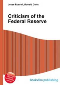 Criticism of the Federal Reserve