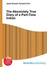 The Absolutely True Diary of a Part-Time Indian