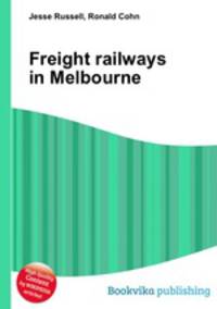 Freight railways in Melbourne