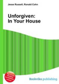 Unforgiven: In Your House