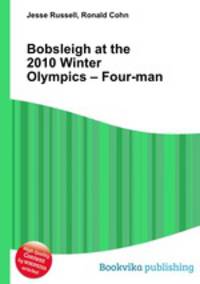 Bobsleigh at the 2010 Winter Olympics – Four-man