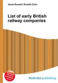 List of early British railway companies