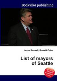 List of mayors of Seattle