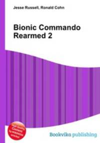 Bionic Commando Rearmed 2