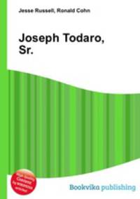 Joseph Todaro, Sr.