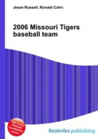 2006 Missouri Tigers baseball team