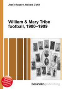 William & Mary Tribe football, 1900–1909