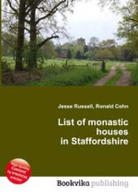 List of monastic houses in Staffordshire