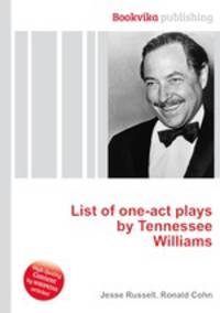 List of one-act plays by Tennessee Williams