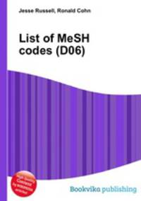 List of MeSH codes (D06)