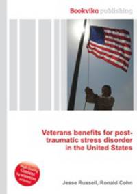 Veterans benefits for post-traumatic stress disorder in the United States