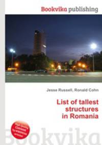 List of tallest structures in Romania
