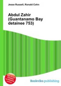 Abdul Zahir (Guantanamo Bay detainee 753)