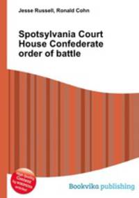 Spotsylvania Court House Confederate order of battle