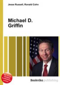 Michael D. Griffin