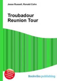 Troubadour Reunion Tour