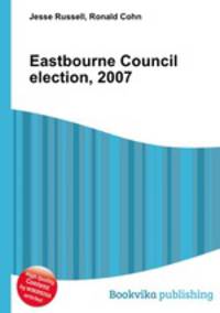 Eastbourne Council election, 2007