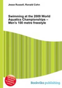 Swimming at the 2009 World Aquatics Championships – Men
