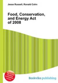 Food, Conservation, and Energy Act of 2008