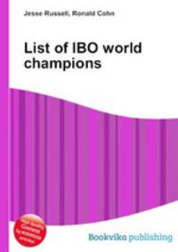 List of IBO world champions