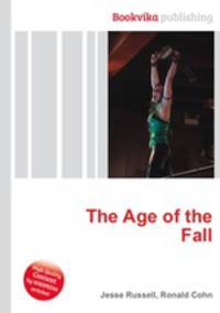The Age of the Fall