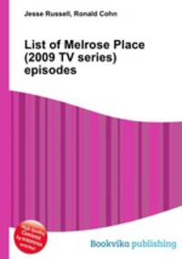 List of Melrose Place (2009 TV series) episodes