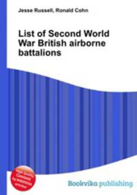 List of Second World War British airborne battalions