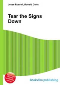 Tear the Signs Down
