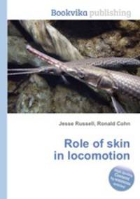 Role of skin in locomotion