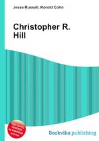 Christopher R. Hill