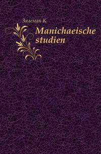 Manichaeische studien.. I