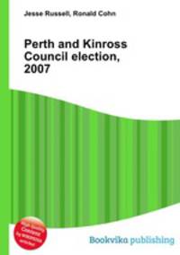 Perth and Kinross Council election, 2007