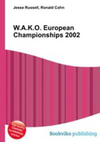 W.A.K.O. European Championships 2002