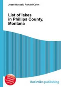 List of lakes in Phillips County, Montana