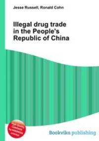 Illegal drug trade in the People